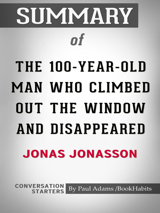 תמונה של  Summary of the 100-Year-Old Man Who Climbed Out the Window and Disappeared